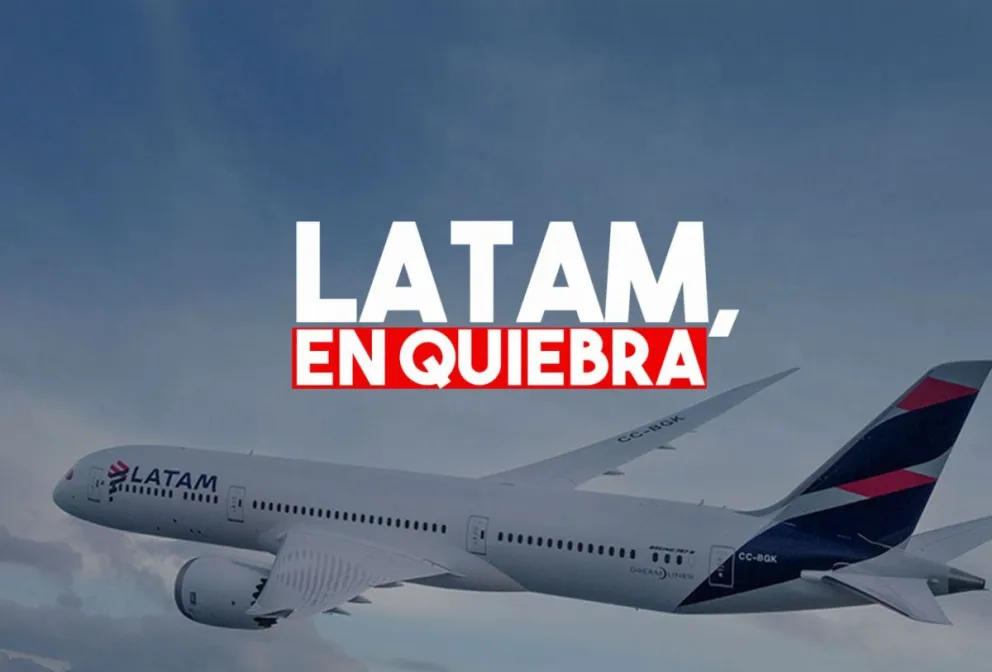 La aerolínea Latam se declaró en quiebra por el coronavirus