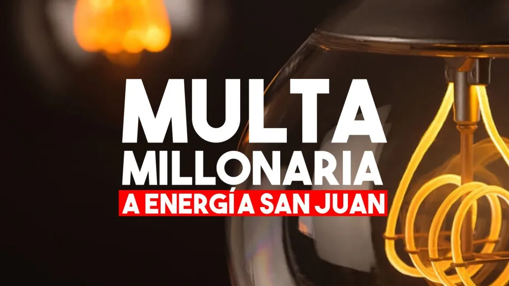 Energía San Juan deberá pagar casi 7 millones por dos multas