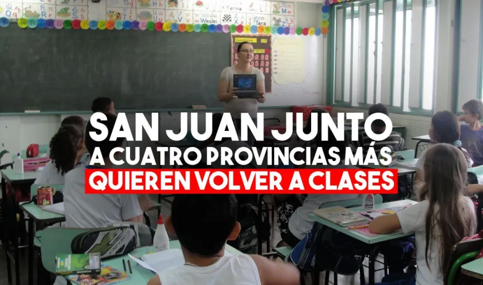 Además de San Juan, otras cuatro provincias pedirán al Gobierno Nacional volver a las aulas