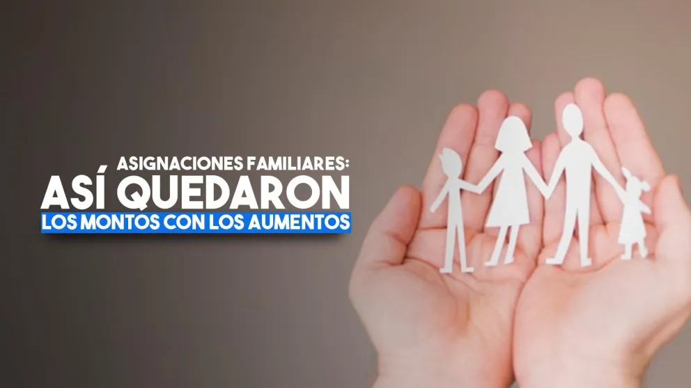 Asignaciones familiares: cómo quedaron los nuevos montos con el aumento de 6,12%