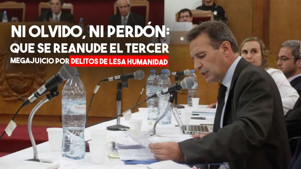 Lesa Humanidad: el fiscal Vega sigue insistiendo en la reanudación del tercer megajuicio