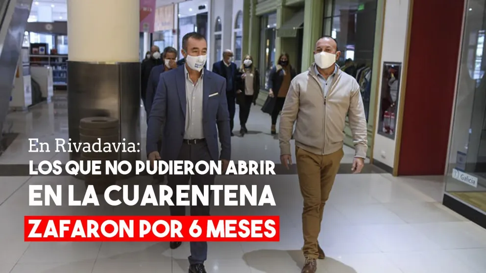 Beneficios para los comerciantes rivadavienses que no pudieron abrir por la cuarentena