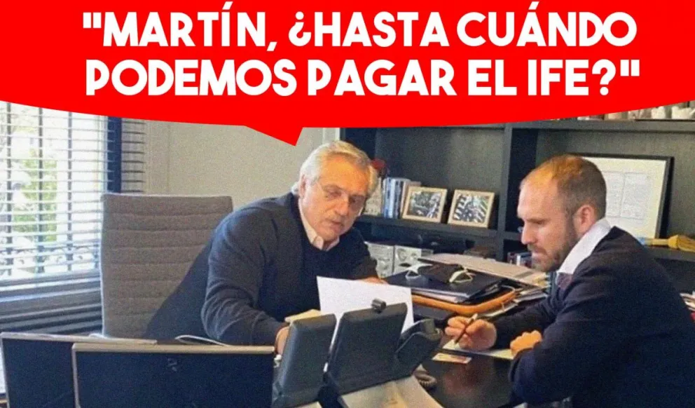 Desde Nación analizan que el IFE se prolongue "lo que sea necesario"