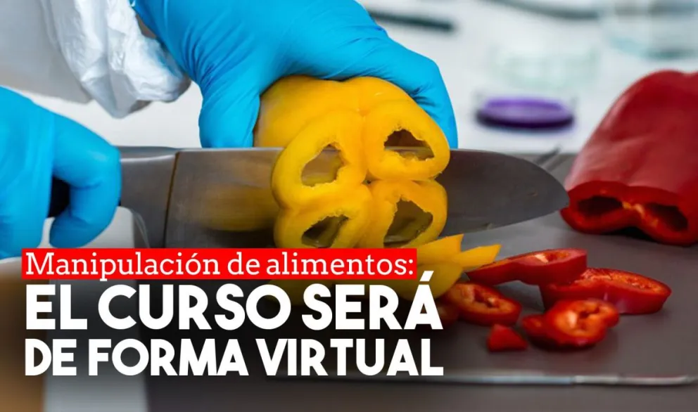 El curso de manipulación de alimentos se realizará de forma online