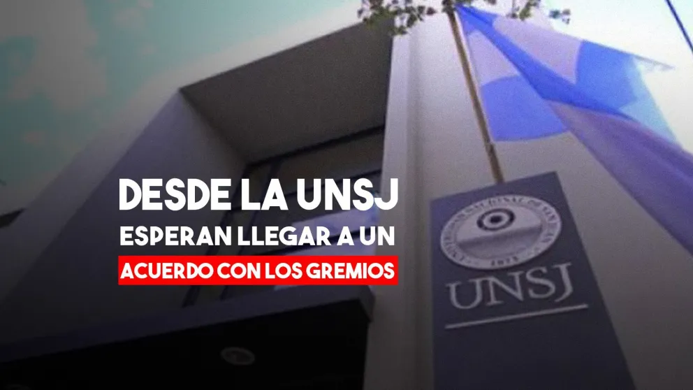 Desde la UNSJ hay intención de resolver el problema con los gremios
