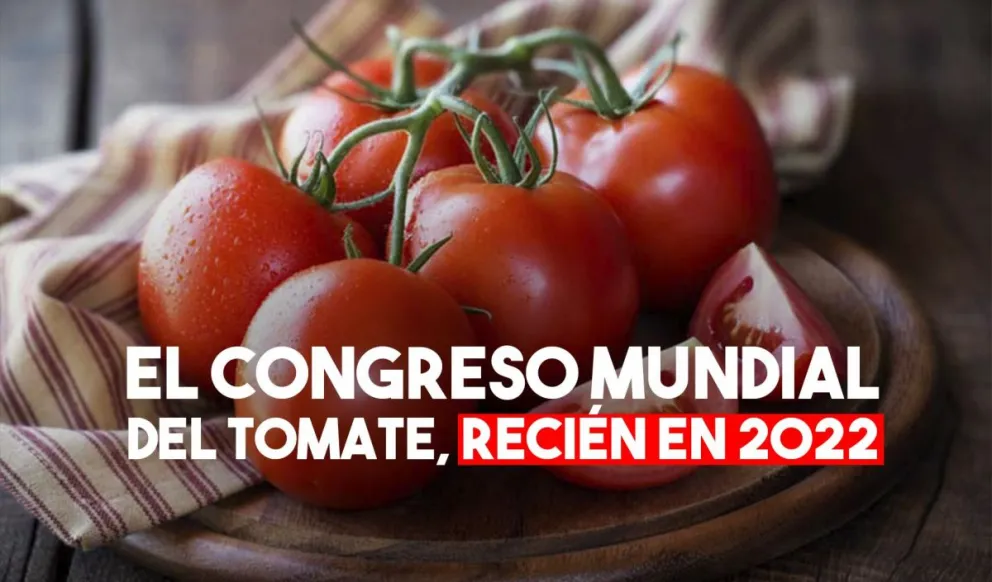 El Congreso del Tomate, reprogramado para 2022