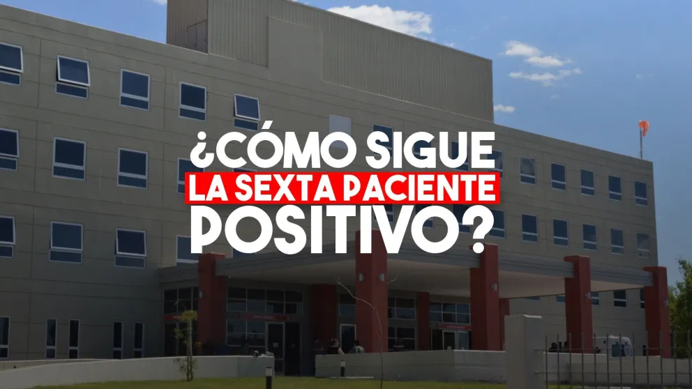 ¿Cómo sigue la sexta paciente con coronavirus?