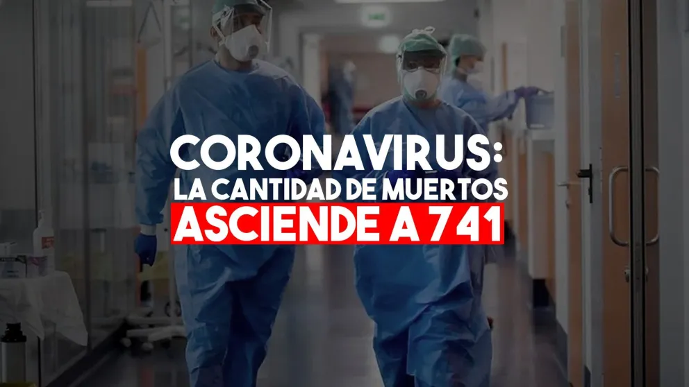 Ya son 741, las víctimas fatales por covid-19 en todo el país