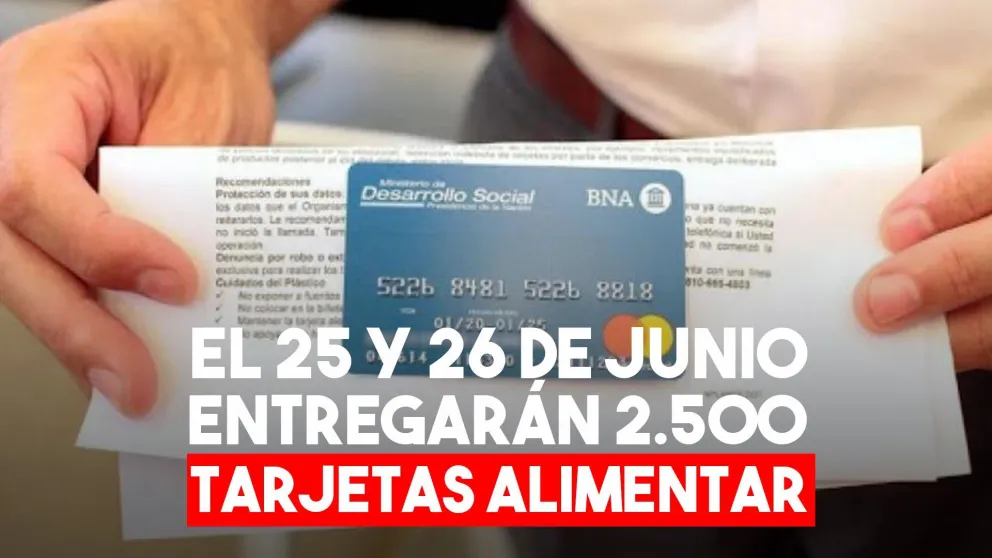 En dos días entregarán 2.500 Tarjetas Alimentar