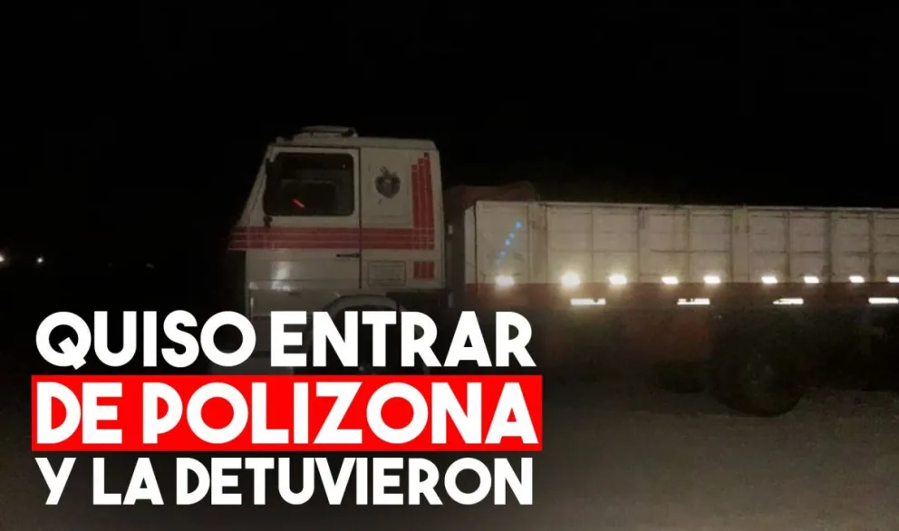 Una mujer ingresó a la provincia oculta en un camión y fue detenida