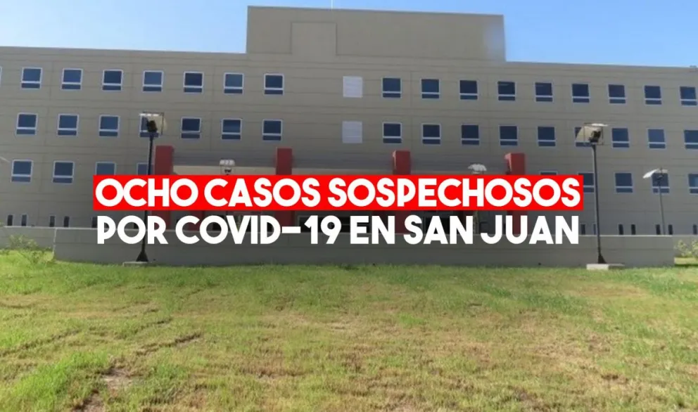 Son ocho los casos sospechosos por coronavirus en San Juan