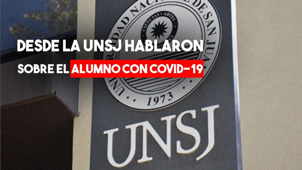 La UNSJ salió a hablar sobre el séptimo paciente de Covid-19