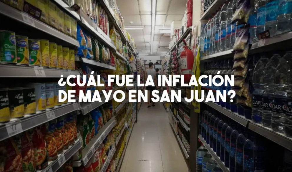 Conocé el Índice de Precios al Consumidor de mayo en San Juan