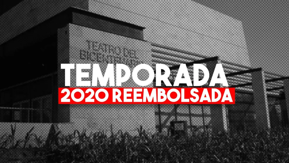 El Teatro del Bicentenario reintegrará en efectivo las entradas de la temporada 2020