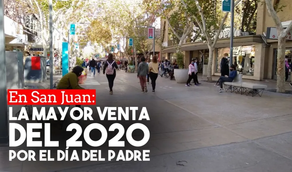 El comercio sanjuanino pudo repuntar sus ventas gracias al Día del Padre