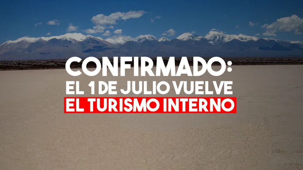 El turismo interno vuelve el 1 de julio