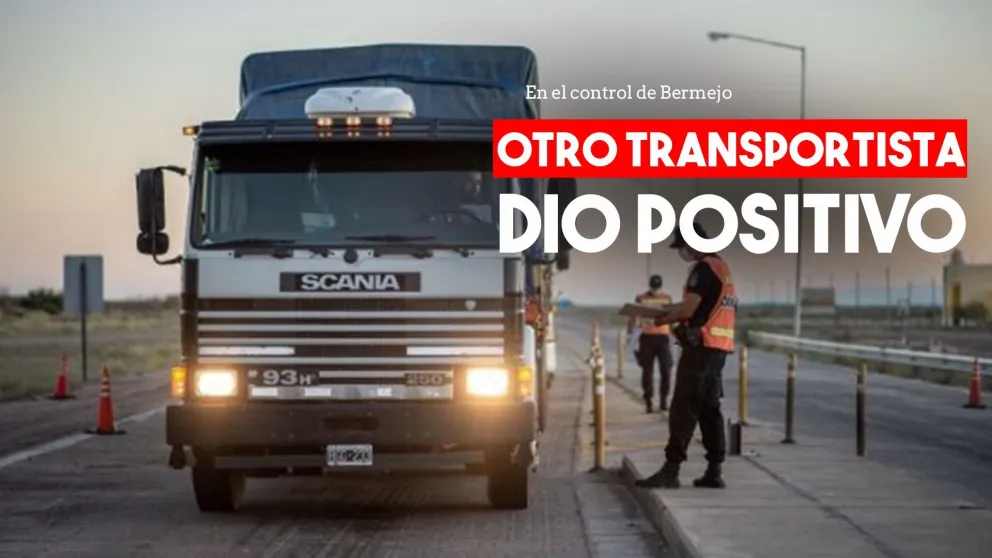 Otro camionero dio positivo, esta vez en el control de Bermejo