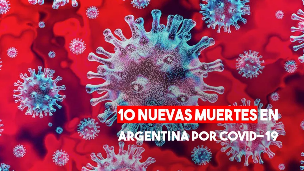Argentina: 10 nuevas víctimas del Covid-19