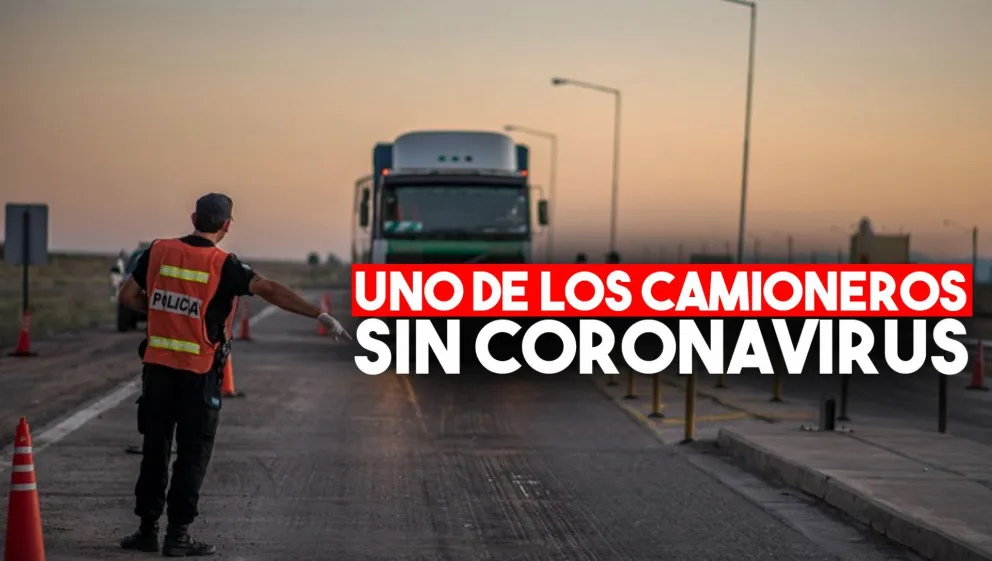 PCR negativo para uno de los transportistas: no tiene coronavirus
