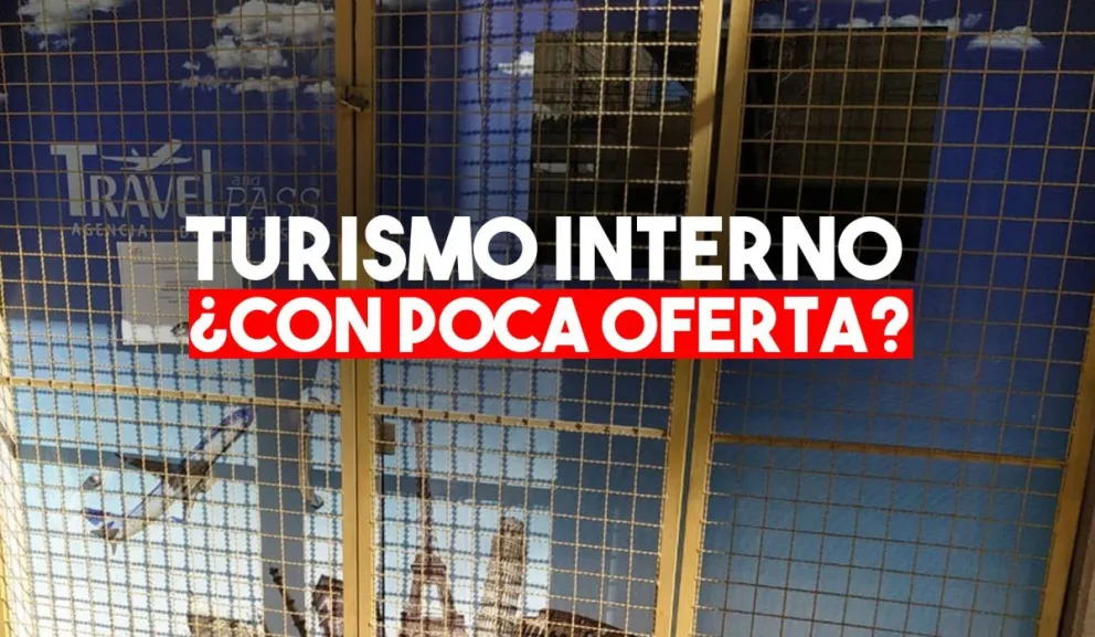 A dos días de la vuelta del turismo interno, muchas agencias están cerradas