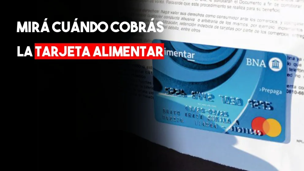Publicaron el cronograma de pago para la Tarjeta AlimentAR