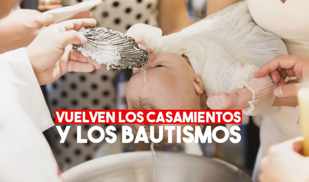 Vuelven los casamientos y los bautismos