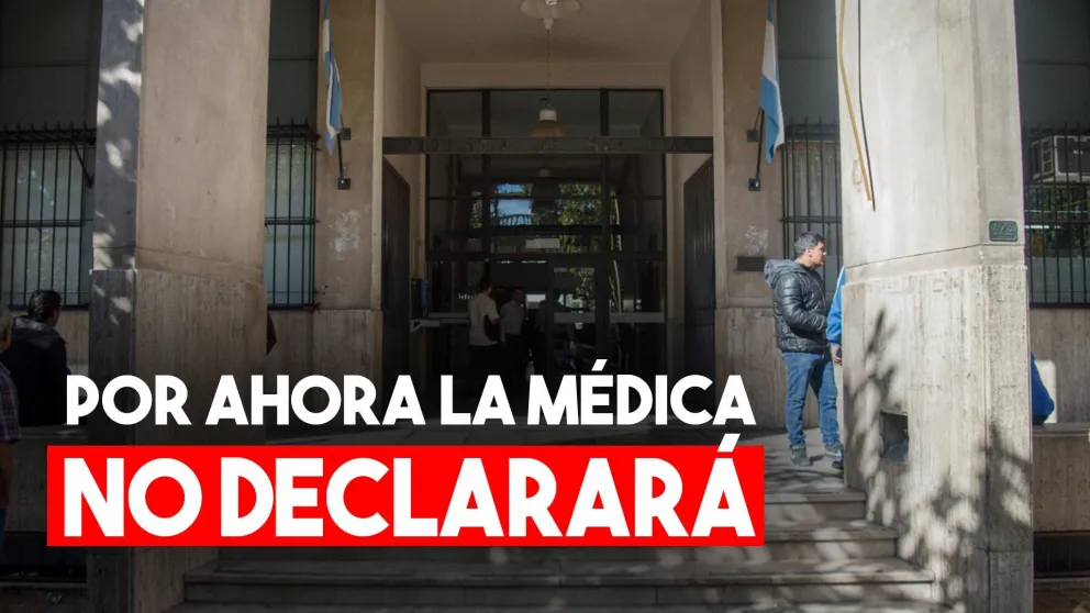 La médica del polémico cuarto caso pidió postergar su indagatoria