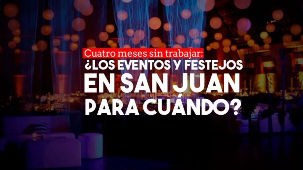 Organizadores de eventos apuestan a volver lo antes posible