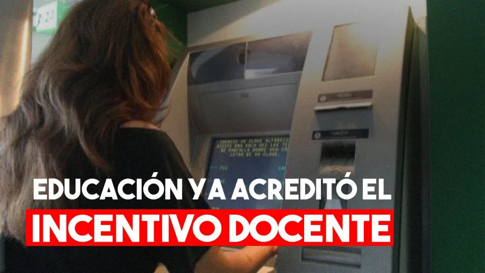 A partir de mañana se podrá retirar el Incentivo Docente