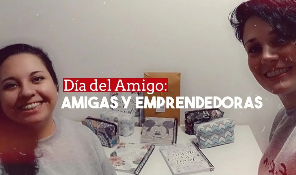 Amigas y emprendedoras