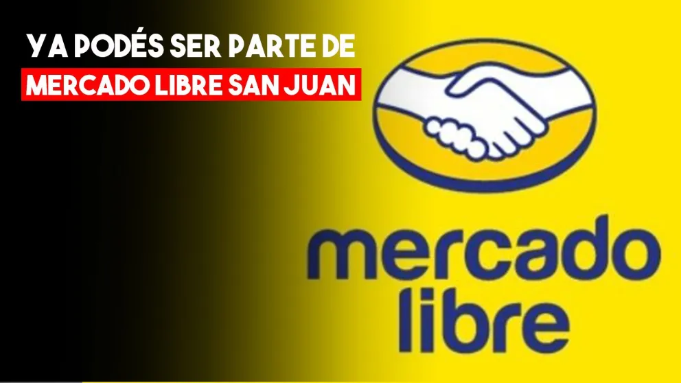 Abrieron las inscripciones para Mercado Libre San Juan