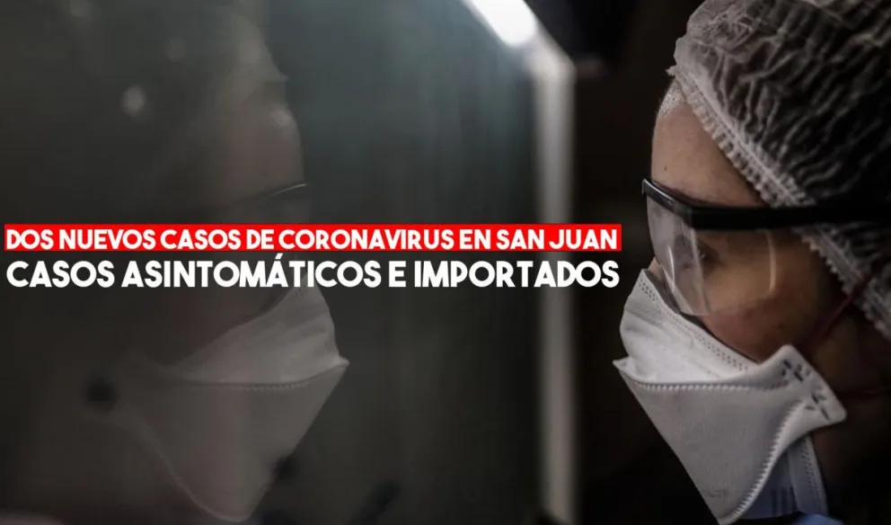 Confirman dos casos nuevos de coronavirus en San Juan