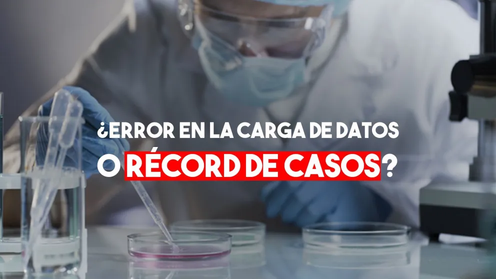 Según el comité de expertos, la cantidad de casos de ayer fue por una falla de carga