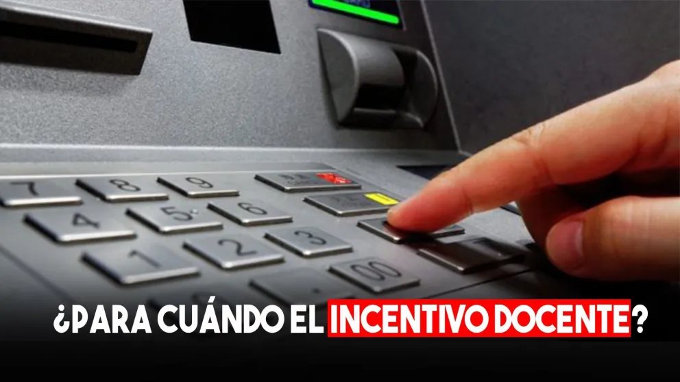 El Incentivo Docente podrá retirarse a partir de mañana