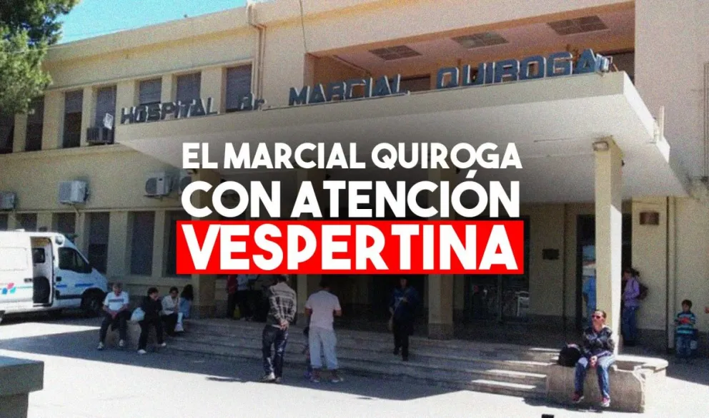 El Hospital Marcial Quiroga atenderá por la tarde