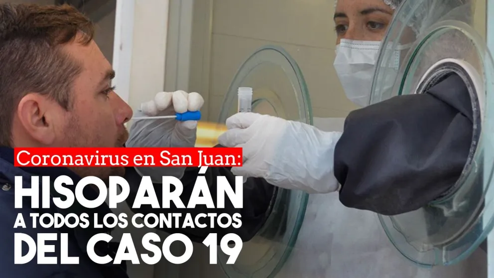 Este viernes hisoparán a los contactos del caso 19