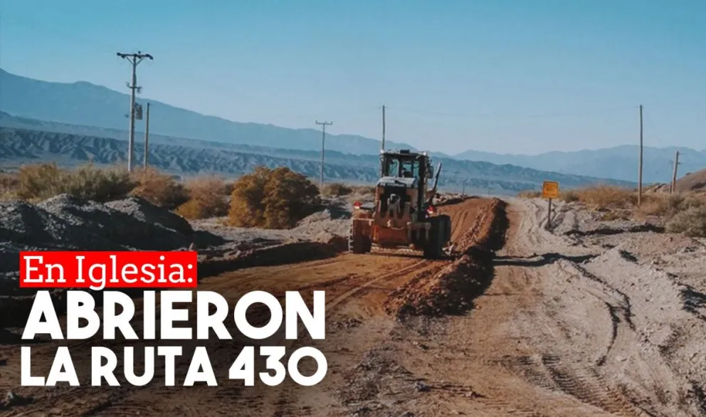 Abrieron la Ruta Provincial 430 y quedó lista para el tránsito
