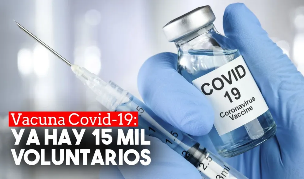 Más de 15 mil personas se anotaron para probar la vacuna contra el coronavirus