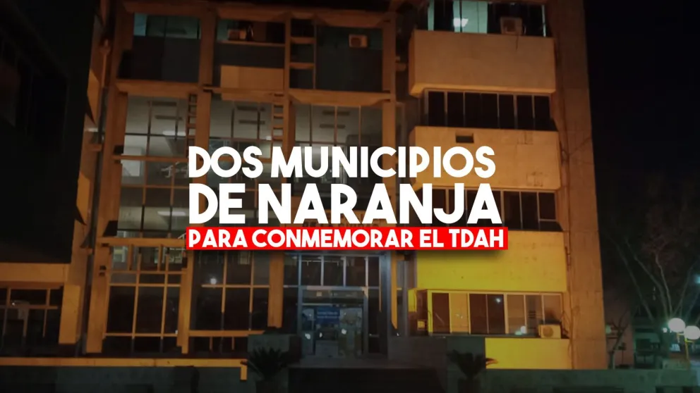 Rivadavia y Capital se iluminan de naranja por el Día del Trastorno de Déficit de Atención e Hiperactividad