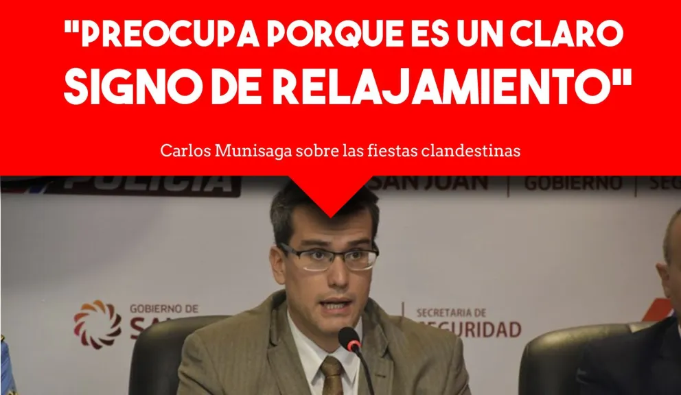 Munisaga mostró su preocupación ante el relajamiento de los sanjuaninos