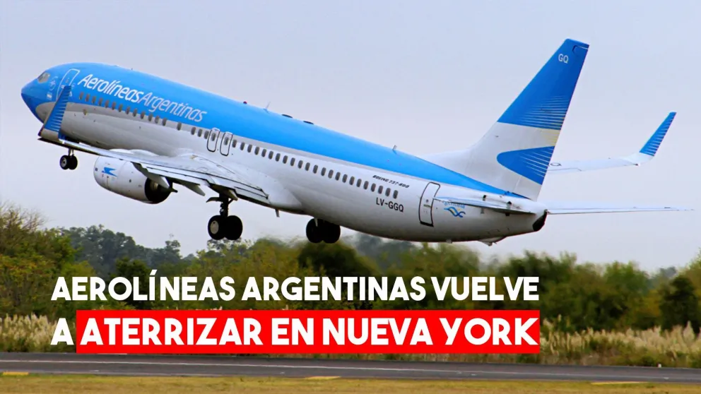 Aerolíneas Argentinas regresa con vuelos a Nueva York