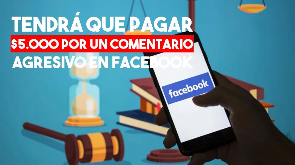 Condenado por un comentario agresivo en Facebook