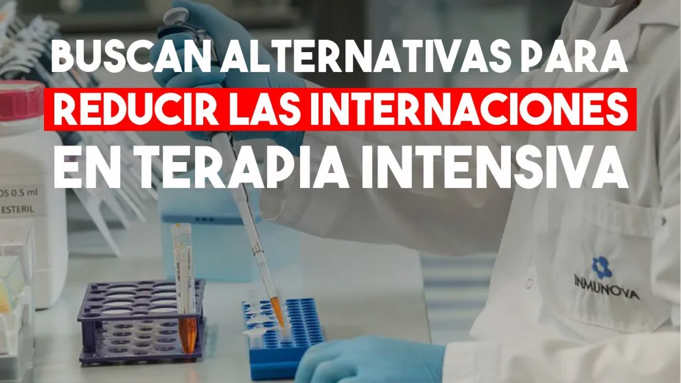 Nación espera que el suero hiperinmune pueda reducir las internaciones en terapia intensiva