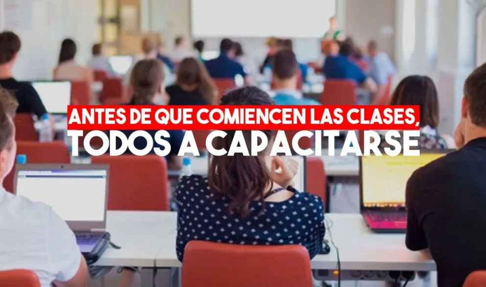 El personal de las escuelas deberá capacitarse antes del inicio de las clases