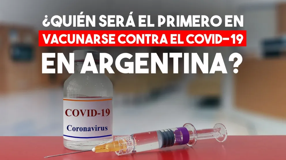 Se eligió a la primera persona en probar la vacuna contra el Covid-19 en Argentina
