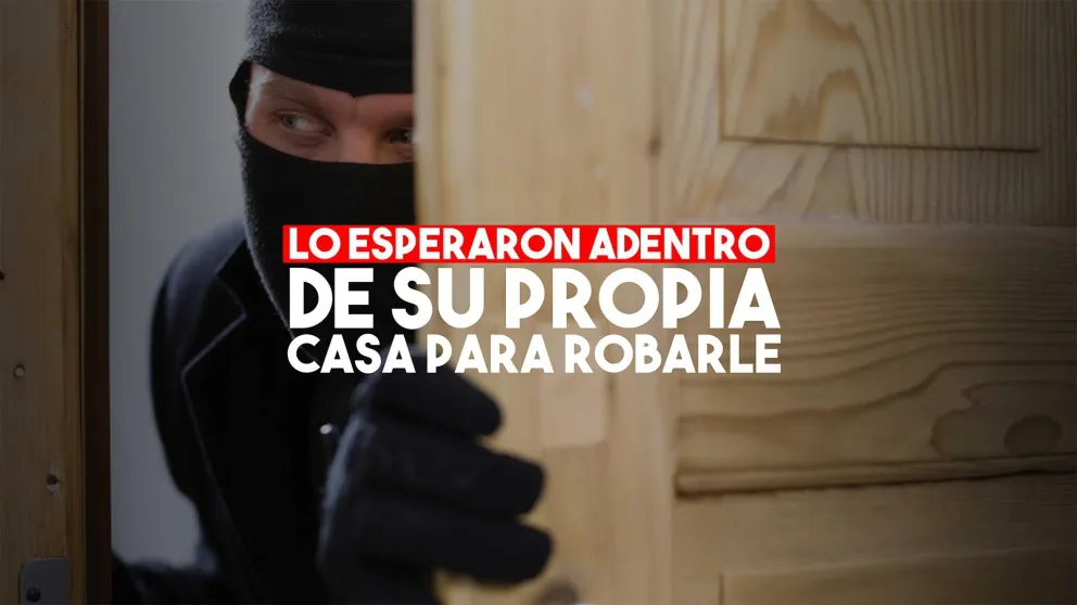 Entró a su casa y adentro lo esperaban tres ladrones para robarle
