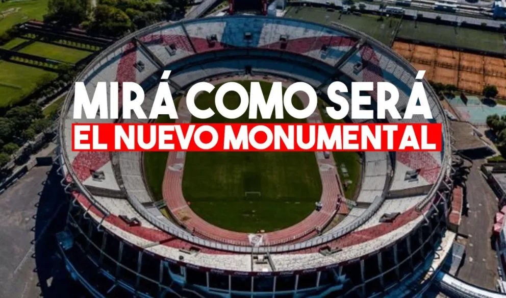 El nuevo Monumental: sin pista de atletismo, con un túnel único y las plateas más cercanas