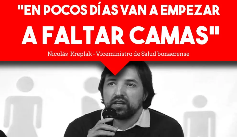 El viceministro de Salud bonaerense dijo que en pocos días empezarán a faltar camas