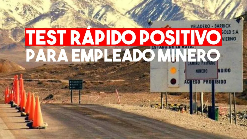 Un iglesiano, empleado de Veladero, dio positivo en un test rápido