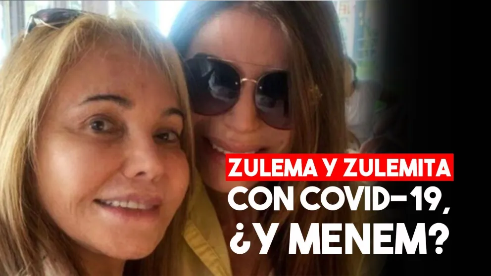 La esposa e hija de Menem tienen Covid-19